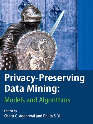 cover image of Privacy-Preserving Data Mining